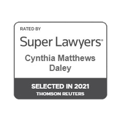 Cynthia Matthews Daley Rated by Super Lawyers in 2021