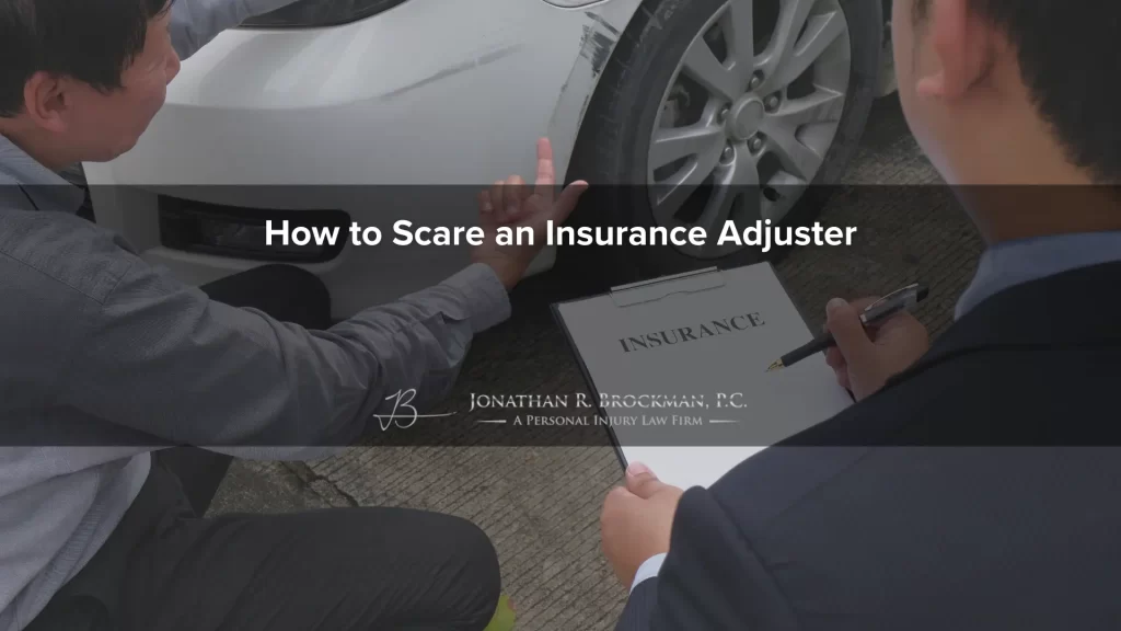 How to scare an insurance adjuster