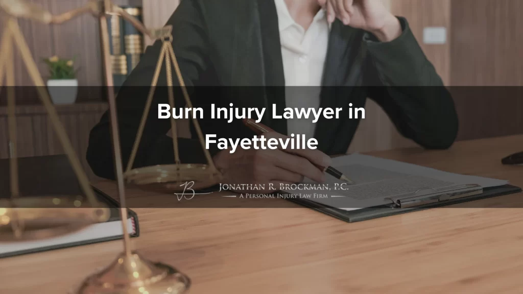 Burn injury lawyer in fayetteville