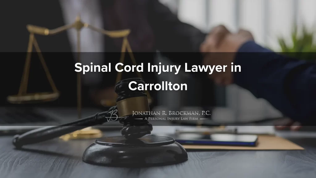 Spinal cord injury lawyer in carrollton