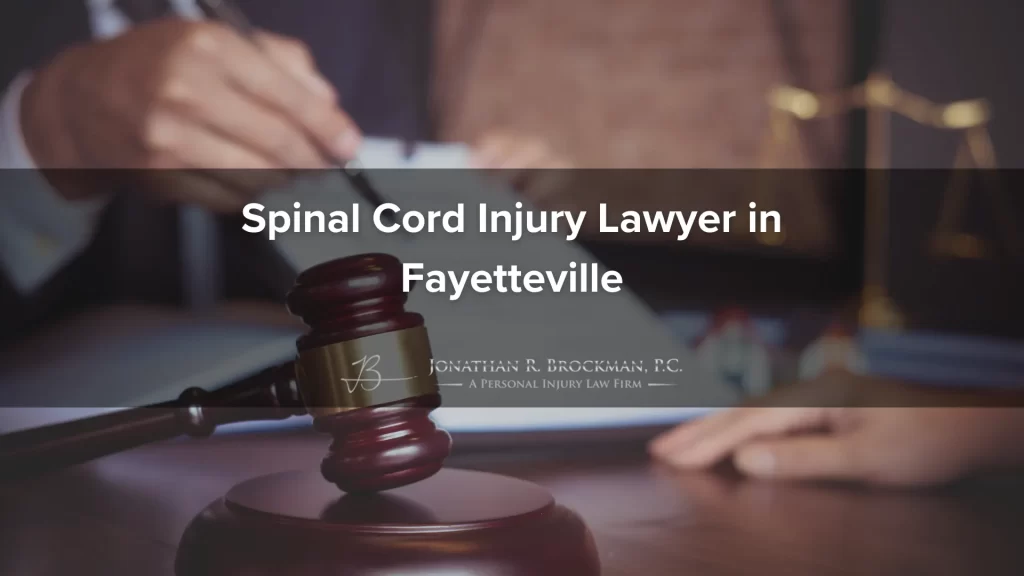 Spinal cord injury lawyer in fayetteville