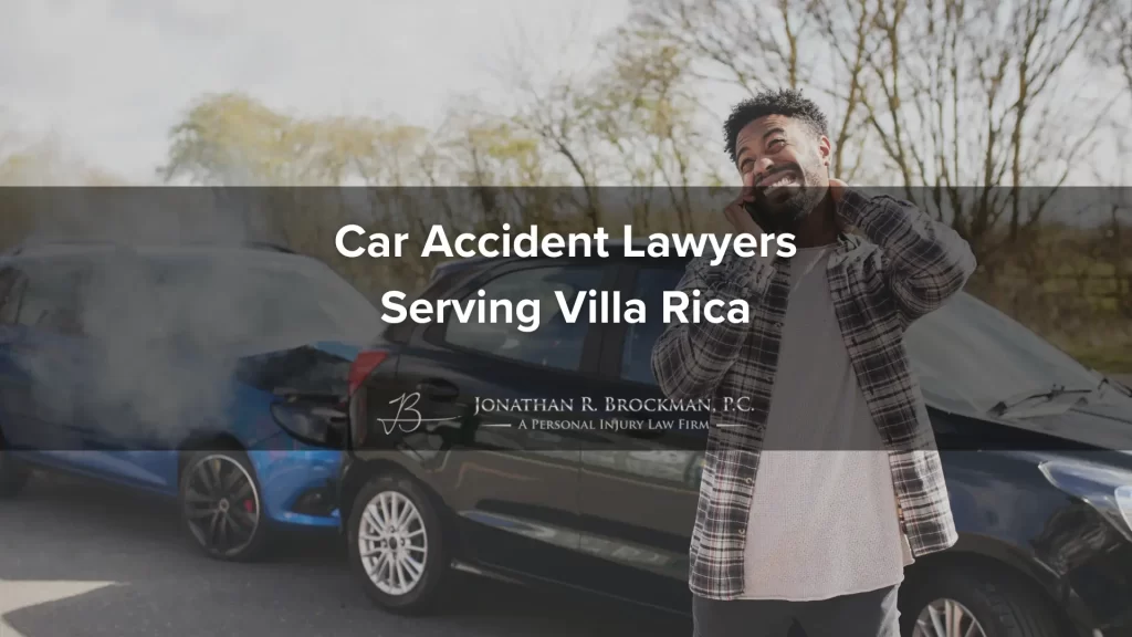 Car accident lawyers serving villa rica