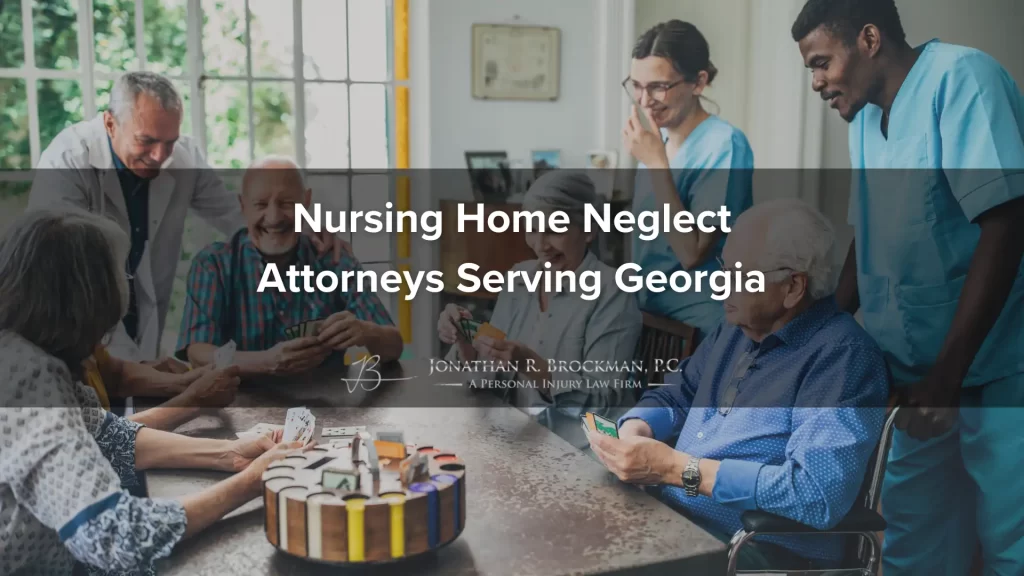 Nursing home neglect attorneys serving georgia