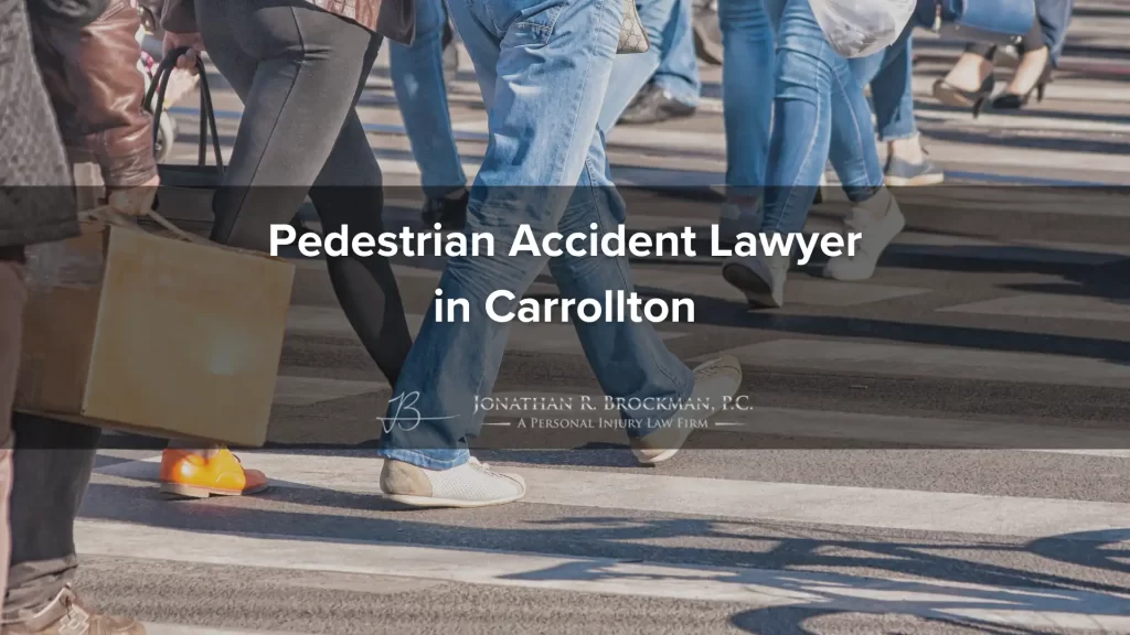 Pedestrian accident lawyer in carrollton