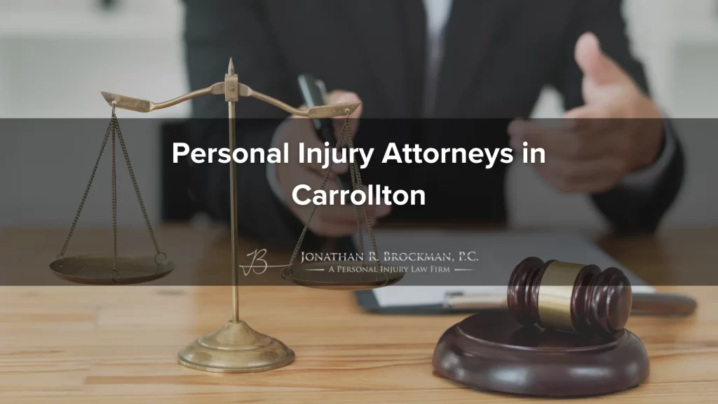 Personal Injury Attorneys in Carrollton